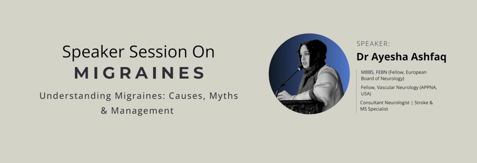 Understanding Migraines: Causes, Myths, and Management with Dr. Ayesha Ashfaq