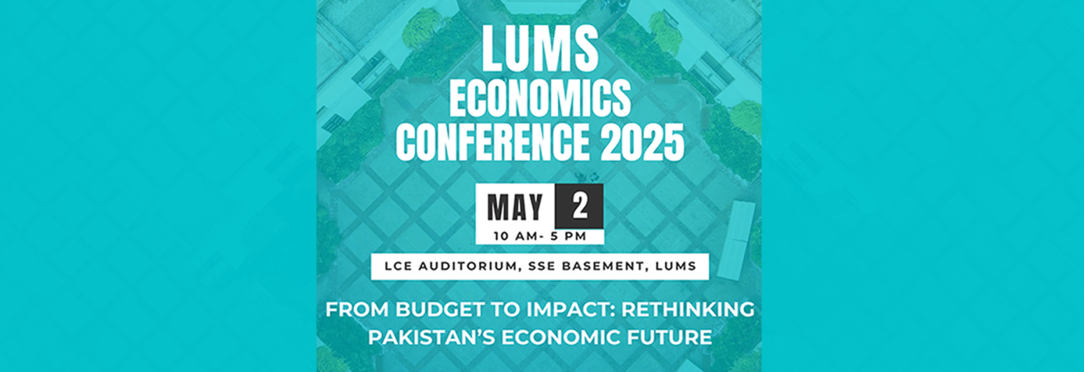 LUMS Economics Conference 2025